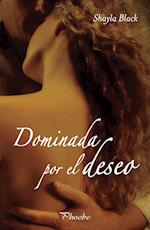 Dominada por el deseo (Serie Wicked Lovers 1)