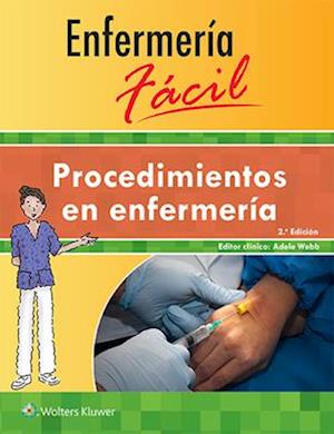 Enfermería fácil. Procedimientos en enfermería