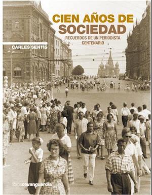 Cien años de sociedad