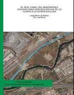 El Real Canal del Manzanares. Excavaciones arqueológicas de la Cuarta a la Quinta Esclusa