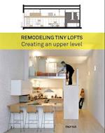 Remodeling Tiny Lofts