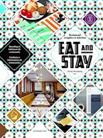 Eat and Stay - Restaurant Graphics and Interiors