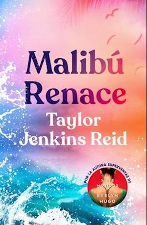 Malibu Renace