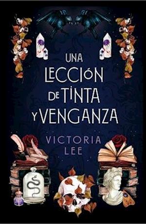 Una Leccion de Tinta Y Venganza