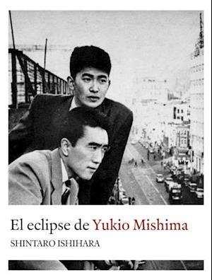 El eclipse de Yukio Mishima