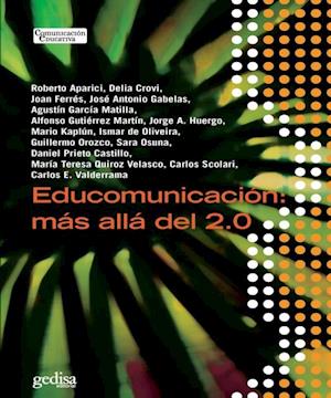 Educomunicación: más allá del 2.0