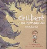 Gilbert y Sus Horripilantes Criaturas