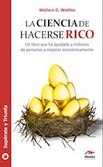 La ciencia de hacerse rico