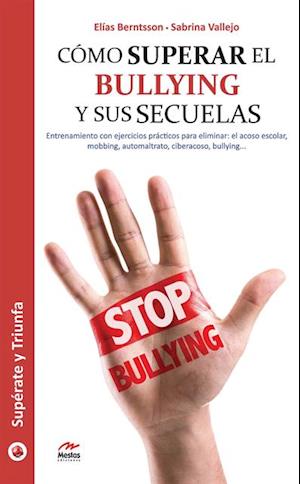 Cómo superar el bullying y sus secuelas