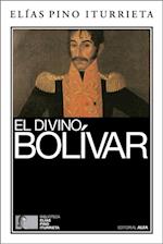 El divino Bolívar