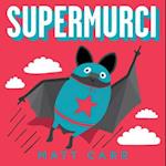 Supermurci / Superbat