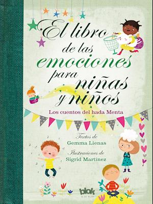 Libro de Las Emociones Para Niñas Y Niños / The Book of Feelings for Girls and Boys