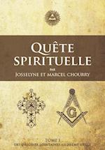 Quête Spirituelle TOME I