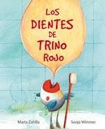 Los Dientes de Trino Rojo (Chirpy Charlie's Teeth)