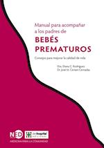 Manual para acompañar a los padres de bebés prematuros