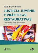 Justicia juvenil y practicas restaurativas