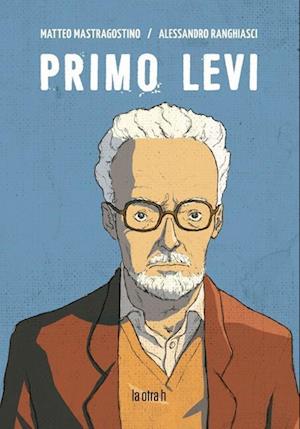 Få Primo Levi af Matteo Mastragostino Paperback bog på spansk - 9788416763580
