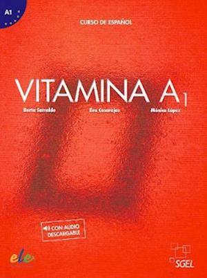 Vitamina A1 - Libro del alumno + online audio + digital