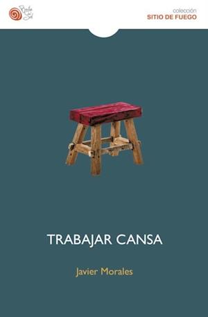 Trabajar cansa