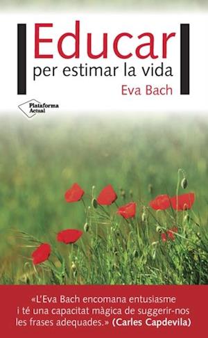 Educar per estimar la vida