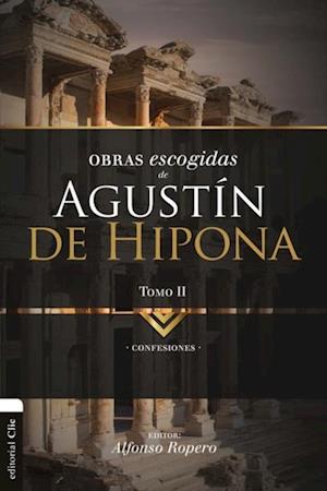 Obras Escogidas de Agustín de Hipona 2