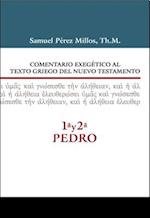 Comentario Exegético Al Texto Griego del N.T. - 1a y 2a de Pedro