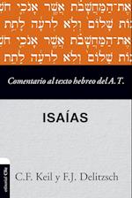 Comentario Al Texto Hebreo del Antiguo Testamento - Isaías