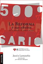 La Reforma y sus efectos en la España de ayer y de hoy