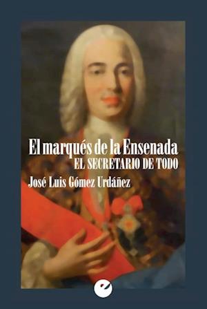 El marqués de la Ensenada