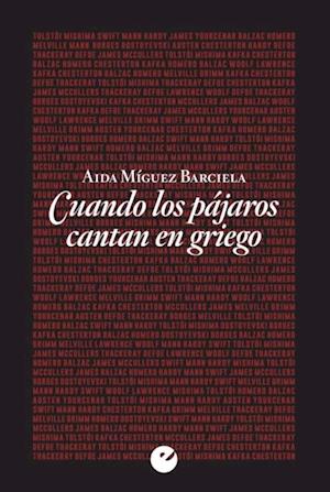 Cuando los pájaros cantan en griego