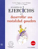 Cuaderno de Ejercicios Para Desarrollar Una Mentalidad Ganadora