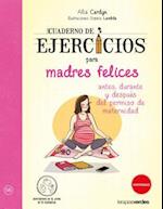 Cuaderno de Ejercicios de Madres Felices