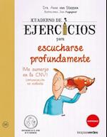 Cuaderno de Ejercicios Para Escucharse Profundamente