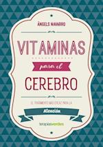 Vitaminas Para El Cerebro. Atencion