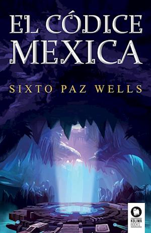 Paz Wells, S: Códice Mexica