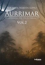Aurrimar. La leyenda del Dios Errante vol.2