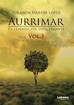 Aurrimar. La leyenda del Dios Errante vol.3
