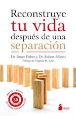 Reconstruye Tu Vida Despues de Una Separacion