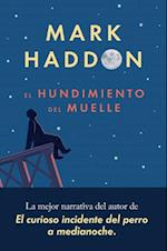 El Hundimiento del Muelle