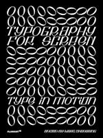 Typography for Screen: Type in Motion