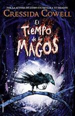 El Tiempo de Los Magos / The Wizards of Once