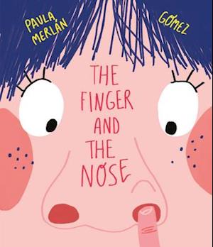 The Finger and the Nose