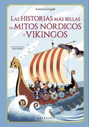 Las Historias Mas Bellas de Mitos Nordicos Y Vikingos