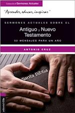 Sermones actuales sobre el Antiguo y Nuevo Testamento