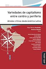 Variedades de Capitalismo Entre Centro Y Periferia