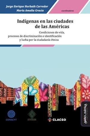 Indígenas en las ciudades de las Américas