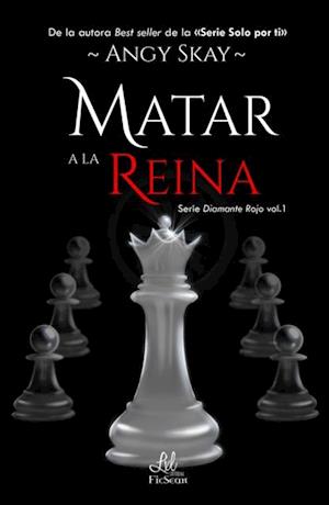 Matar a la Reina