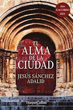 El Alma de la Ciudad (the Soul of the City - Spanish Edition)