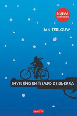 Invierno En Tiempo de Guerra (War in Wintertime - Spanish Edition)