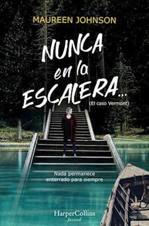 Nunca En La Escalera... (the Vanishing Stair - Spanish Edition)